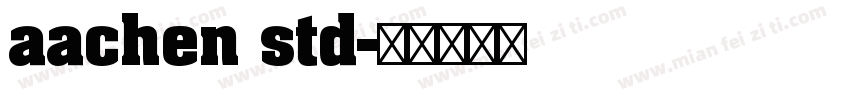aachen std字体转换